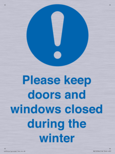 Please keep doors and windows closed during the winter
